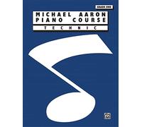 Michael aaron piano course: technic, grade 1 - piano - recueil