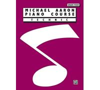 Michael Aaron Piano Course: Technic, Grade 4