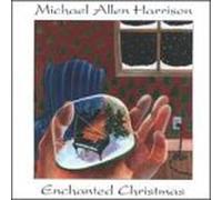 Michael Allen Harrison - Enchanted Christmas 1