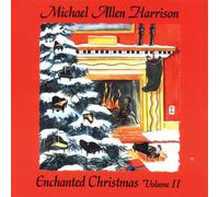 Michael Allen Harrison - Enchanted Christmas 2