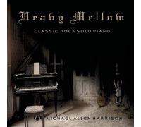 Michael Allen Harrison - Heavy Mellow