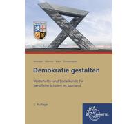 Michael Altmeye Demokratie gestalten - Saarland: Wirtschafts- und (Tapa blanda)