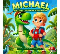Michael and the Dinosaur Adventure