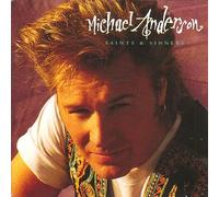 Michael Anderson - Saints & Sinners