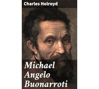 Michael Angelo Buonarroti