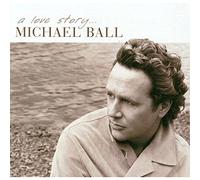 Michael Ball - A Love Story