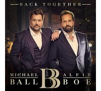 Michael Ball y Alfie Boe – Back Together