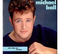 MICHAEL BALL - ONE STEP OUT OF TIME 7 INCH (7" VINYL 45) UK POLYDOR 1992