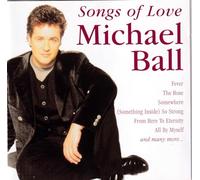 Michael Ball - Songs of Love
