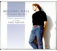 Michael Ball - The Lovers We Were