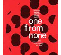 Michael Bates / Samuel Blaser Quintet - One from None