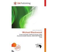 Michael Blackwood: Track and field, Catherine Scott, 2002 Commonwealth Games, 2002 IAAF World Cup