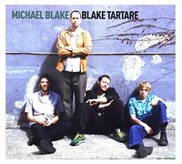 MICHAEL BLAKE - BLAKE TARTARE