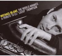MICHAEL BLAKE - THE WORLD AWAKES