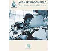 Michael Bloomfield Guitar Anthology (Guitar Recorded Versions)