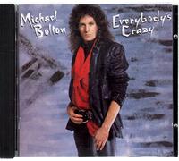 Michael Bolton - Everybody's Crazy