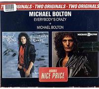 Michael Bolton - Everybody'S Crazy + M. Bolton