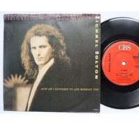 Michael Bolton - How am I supposed to live without you (1989) / Vinyl single [Vinyl-Single 7'']