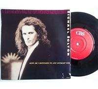 Michael Bolton - How am I supposed to live without you (1989) / Vinyl single [Vinyl-Single 7'']