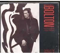 Michael Bolton - Missing you now [Single-CD]