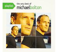 MICHAEL BOLTON - Playlist:the Very Best of Olto