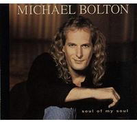 Michael Bolton - Soul of my soul [Single-CD]