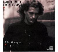 Michael Bolton - The Hunger [Casete]