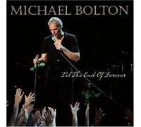 Michael Bolton - Til the End of Forever