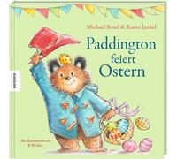 Michael Bond Karen Jankel R.W. Alley Tatjana K Paddington feiert Os (Tapa dura)