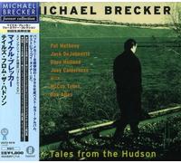 MICHAEL BRECKER - Tales from the Hudson