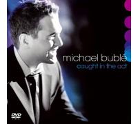 Michael Buble - Caught in the Act