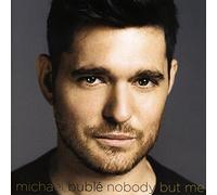 Michael Buble - Nobody but Me