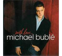 Michael Buble - With Love, Michael Buble