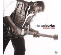 Michael Burks Make It Rain (CD) Album (Importación USA)