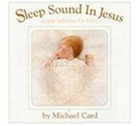Michael Card - Sleep Sound in Jesus