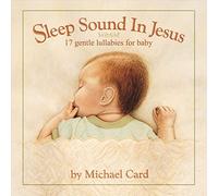 Michael Card - Sleep Sound in Jesus Deluxe Edition
