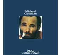 Michael Chapman - Deal Gone Down