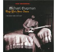 Michael Chapman - Dogs Got More Sense
