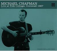 Michael Chapman Live at Folk Cottage, Cornwall 1967 (CD) Album (Importación USA)