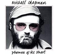 Michael Chapman - Pleasures Of The Street