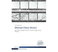 Michael Chow (Actor): Son of the Dragon (Film), A Love Trilogy, Kung Phooey