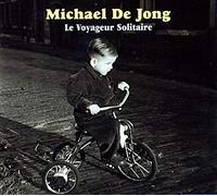 Michael De Jong - Le Voyageur Solitaire