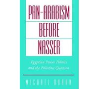 Michael Doran Pan-Arabism before Nasser (Tapa blanda)