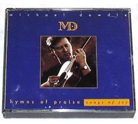 Michael Dowdle - Hymns of Praise - Songs of Joy (UK Import)