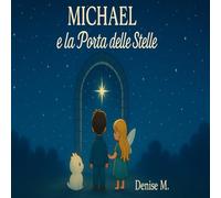 Michael e la porta delle stelle