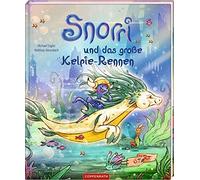 Michael Engler Matthias Deren Snorri und das große Kelpie-Rennen (Bd (Tapa dura)