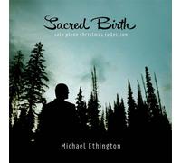 Michael Ethington - Sacred Birth