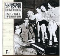 Michael Feinstein - Livingstone and Evans Songbook
