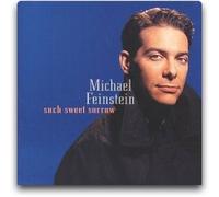 Michael Feinstein - Such Sweet Sorrow