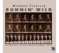 Michael Finnissy, Carl Rosman, Nicolas Hodges - Runnin' Wild
